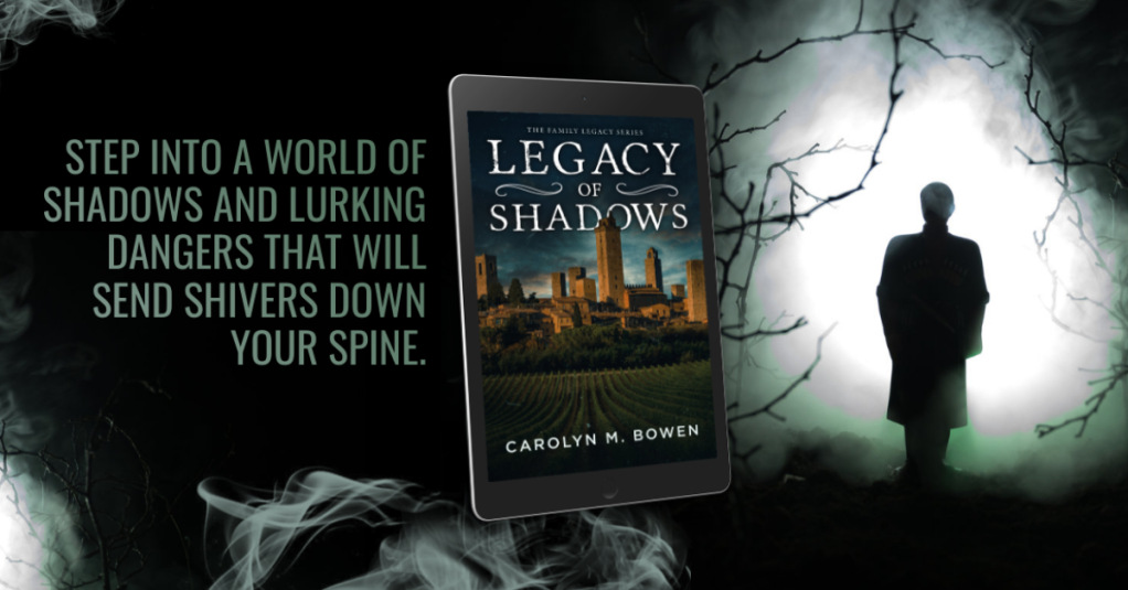 Legacy of Shadows by Carolyn Bowen